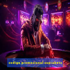 codigo promocional suprabets